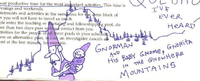 Gnorman and his baby gnome, Gnorita in the Gnowhere Mountains.