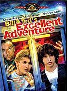 Bill and Ted's Excellent Adventure