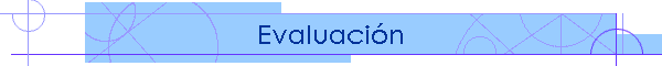 Evaluaci�n