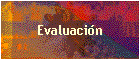 Evaluaci�n