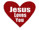 Jesus loves you!