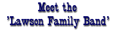 Meet the Lawson Family!