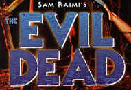 The Evil Dead!