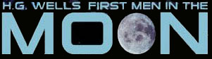 First Men in the Moon.