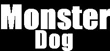 Monster Dog!