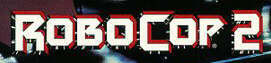Robocop 2!
