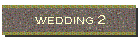wedding 2