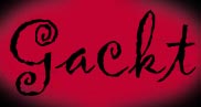 Skins of Gackt