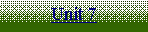 Text Box: Unit 7