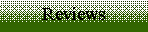Text Box: Reviews