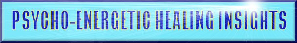 Psycho-Energetic Healing Insights Banner