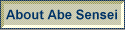 About Abe Sensei