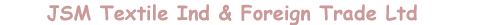 JSM Textile Ind & Foreign Trade Ltd Logo 