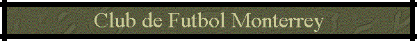 Club de Futbol Monterrey