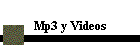 Mp3 y Videos