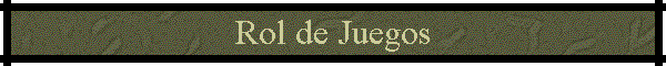 Rol de Juegos