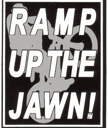 Ramp Up the Jawn...the answer!!!
