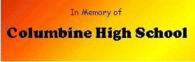 In Memory of Columbine High School
