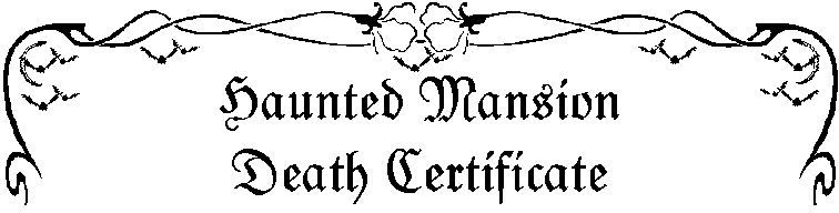 Haunted Mansion Death Certificate