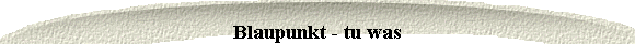 Blaupunkt - tu was