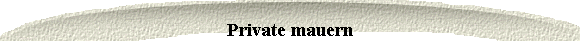 Private mauern