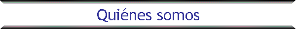 Qui�nes somos