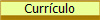 Curr�culo