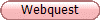 Webquest