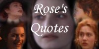 Rose's Quotes