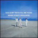 Manic Street Preachers | This Is My Truth Tell Me Yours