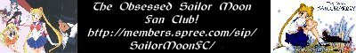 The Obsessed Sailor Moon Fan Club.