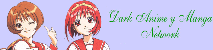 Dark Anime y Manga Network - De Fans para Fans!