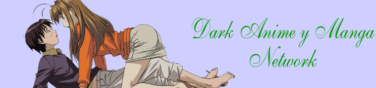 Dark Anime y Manga Network - De Fans para Fans!