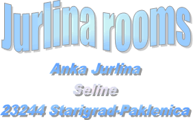 .:Jurlina rooms - Riviera Paklenica:.