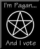I am PAGAN and I VOTE!