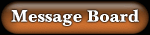 Click to Enter Message Board