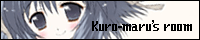 Kuro maru's room