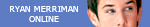 Ryan Merriman Online