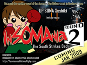 InSOMAnia Round 2: South Strikes Back! 01.31.09