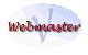 E-mail to the webmaster <grin>