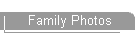 Family Photos