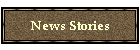 News Stories
