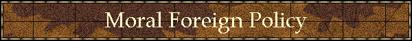 Moral Foreign Policy