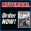 Click here to order REVERSAL Wrestling Movie