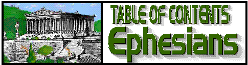 EPHESIANS TABLE OF CONTENTS
