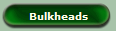 Bulkheads