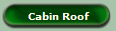 Cabin Roof