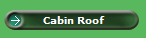 Cabin Roof