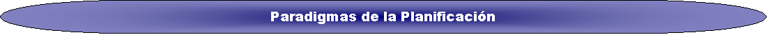 Terminador: Paradigmas de la Planificaci�n 