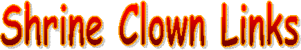 Shrine Clown Links